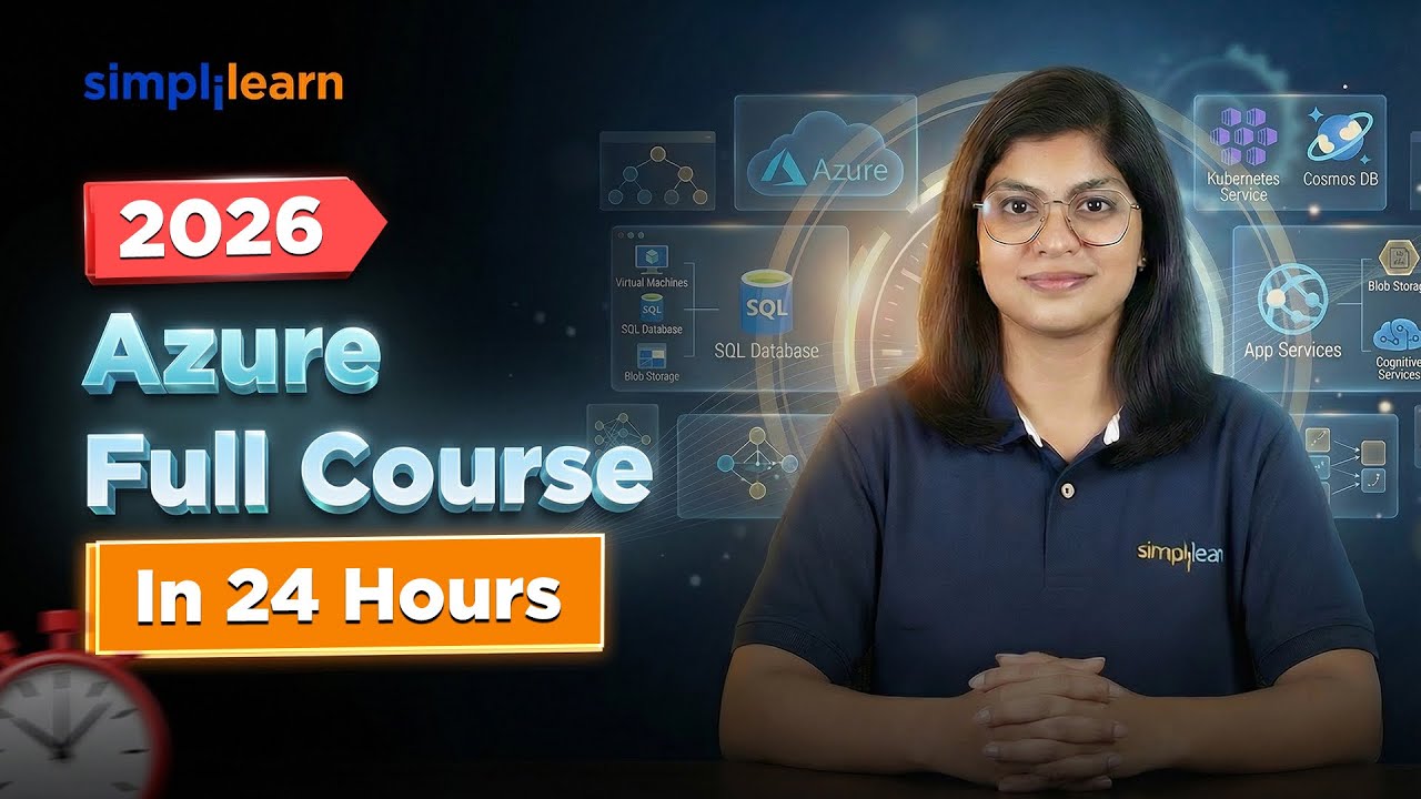 Azure Full Course 2026 | Learn Azure In 24 Hours | Azure Tutorial For Beginners | Simplilearn