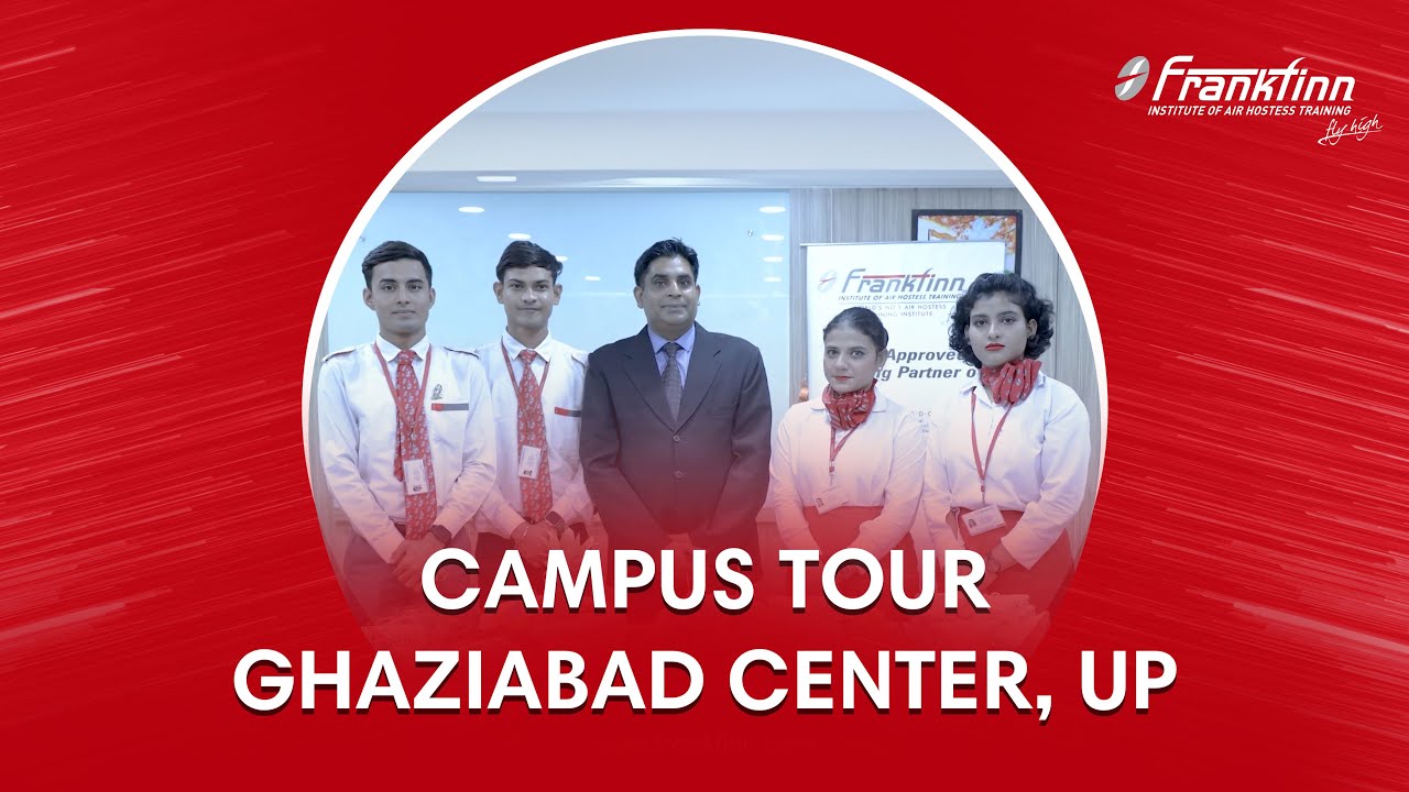 Frankfinn Ghaziabad Campus Tour | Aviation and Grooming Institute