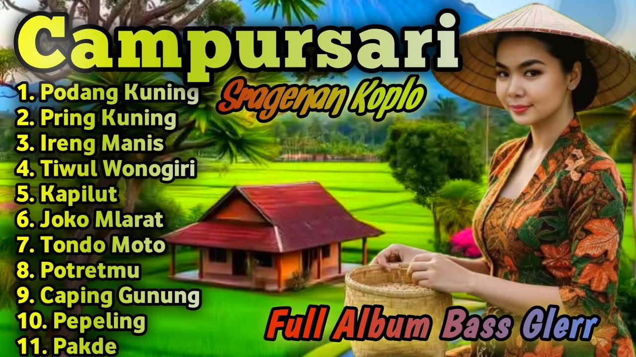 CAMPURSARI SRAGENAN KOPLO TERBARU || KOLEKSI LAGU CAMPURSARI SRAGENAN KOPLO 