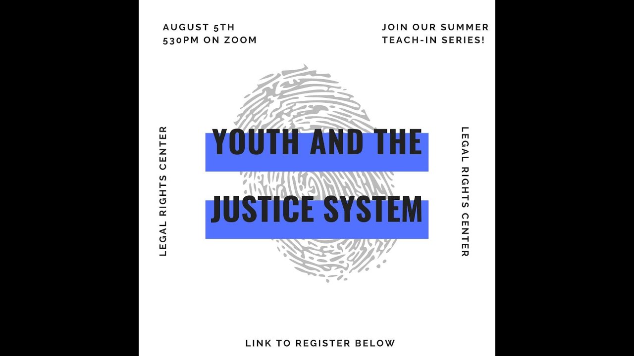 Teach-In 8/6 - Youth & the Justice System
