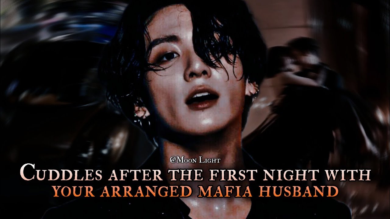Cuddles after the first night with your arranged mafia husband - Jungkook oneshot