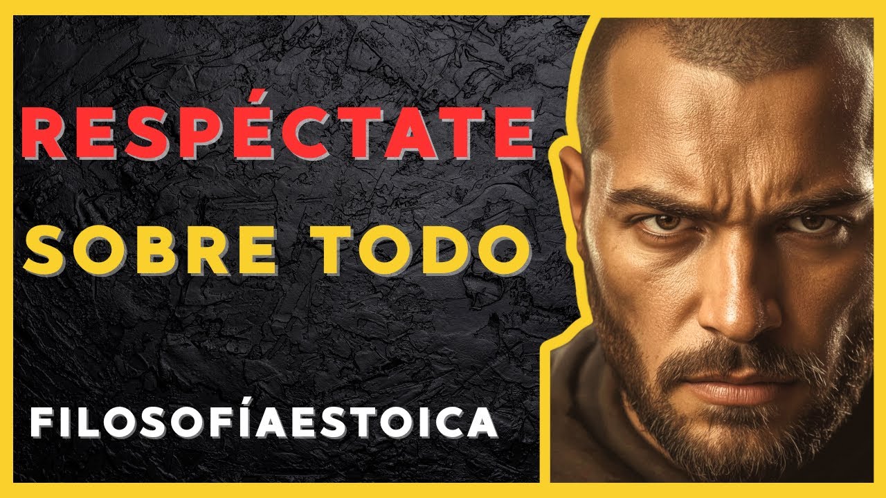 Amor propio sobre todo 💪 | Filosof&iacute;a estoica para autoestima y respeto interior