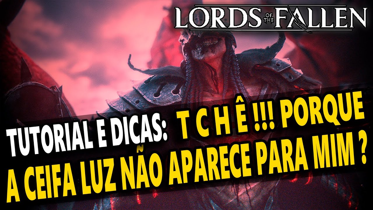 TCHE!! FIZ DE TUDO E ELA N&Atilde;O APARECE! - LORDS OF THE FALLEN #52