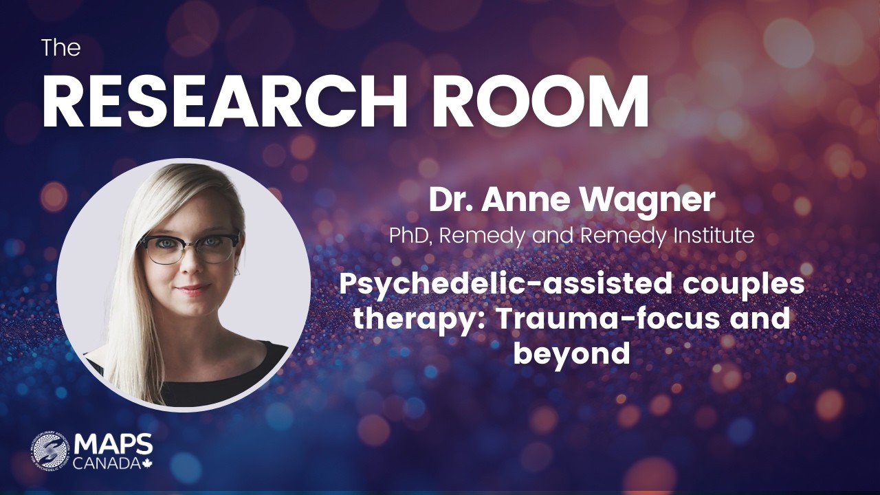 Psychedelic-Assisted Couples Therapy | The Research Room with Dr. Anne Wagner
