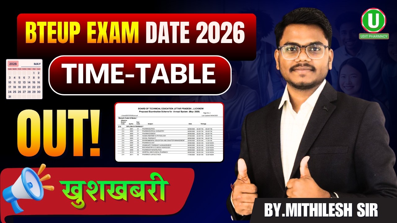 D. Pharma Exam Date Out | BTEUP Official Date Sheet Released | Udit Pharmacy