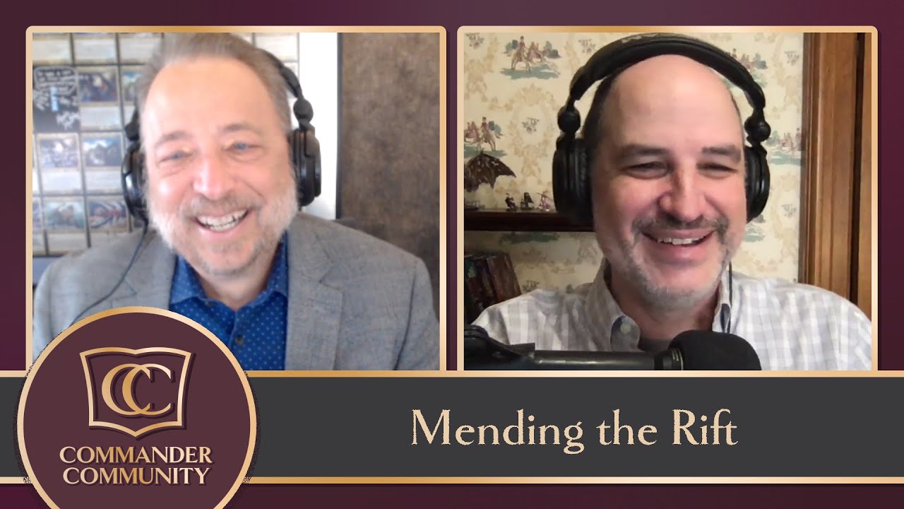 Commander Community #15: Mending the Rift (Full Episode)