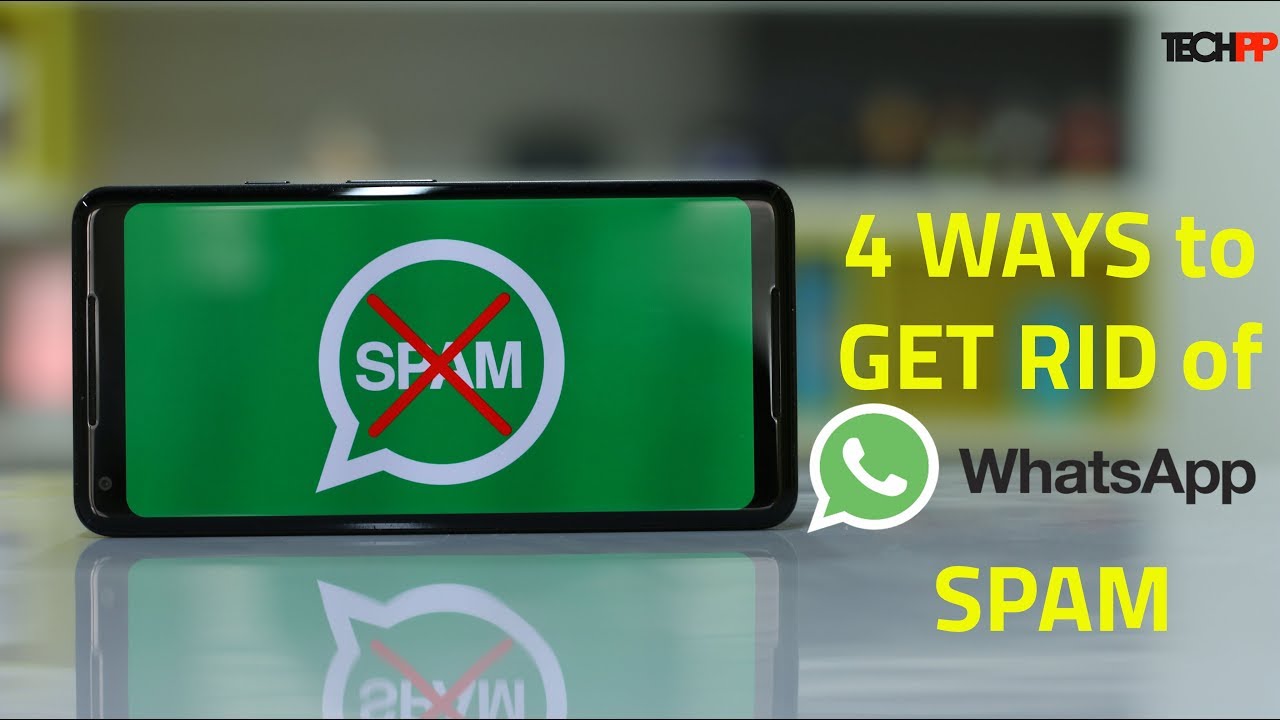 4 Ways to Get Rid of WHATSAPP Spam