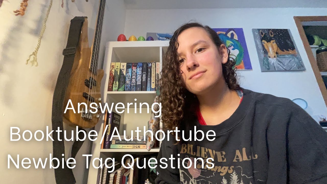 Answering Booktube/Authortube Newbie Tag Questions 