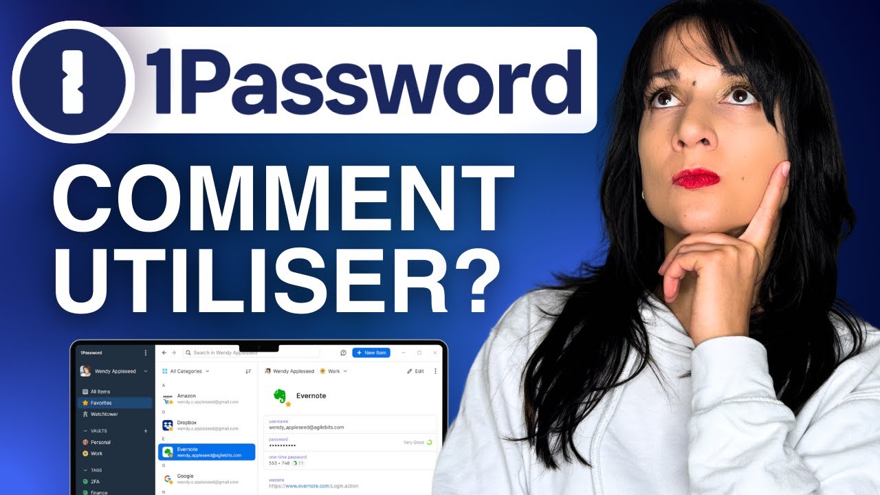 Tutoriel d’utilisation de 1Password | Comment utiliser les fonctionnalités de 1Password ?