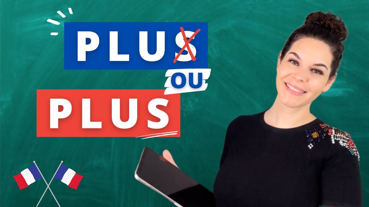 Comment prononcer PLUS en français ? Les règles de prononciation expliquées