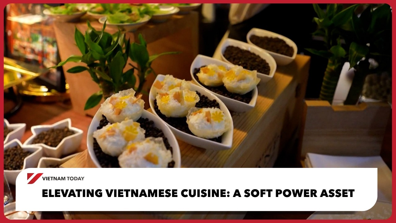 Повышение уровня вьетнамской кухни: преимущество мягкой силы | Vietnam Today