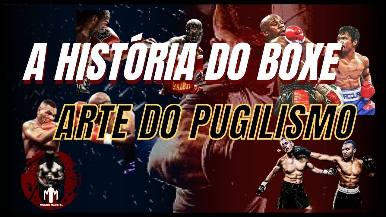 A HIST&Oacute;RIA DO BOXE ARTE DO PUGILISMO