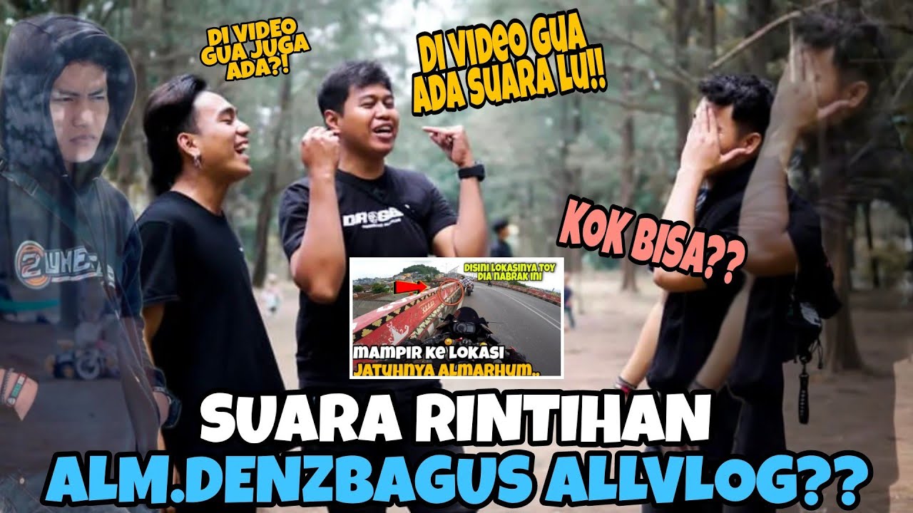 TEREKAM JELAS!! SUARA RINTIHAN Alm.DENZBAGUS, SEPERTI SEDANG MENANGIS DAN KESAKITAN!! KOK BISA🤔
