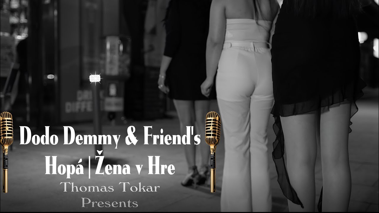🎬💃 Dodo Demmy & Friend’s | Hopá & Žena v Hre (OFFICIAL VIDEO) 💃🎬