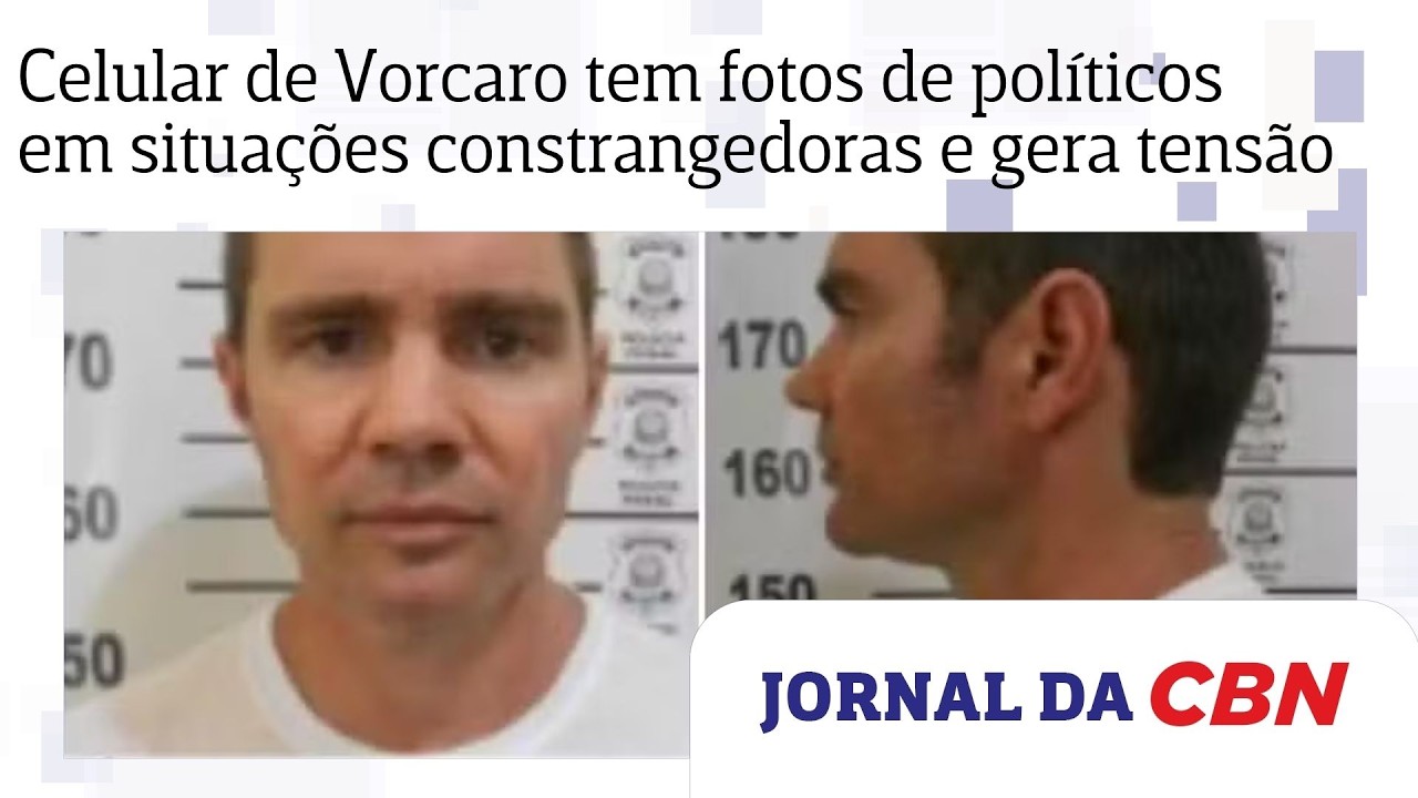 Celular de Vorcaro tem fotos de políticos em situações constrangedoras em meio a tensão em Brasília