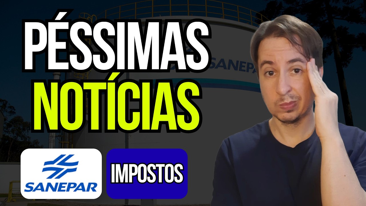 Sanepar (sapr11) c/ not&iacute;cia ruim. D&uacute;vidas Sobre novo Imposto em A&ccedil;&otilde;es e D&uacute;vidas dos Inscritos