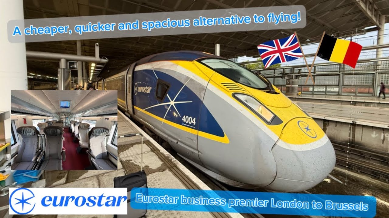 Is EUROSTAR really better than FLYING? 🇬🇧🚆 🇧🇪