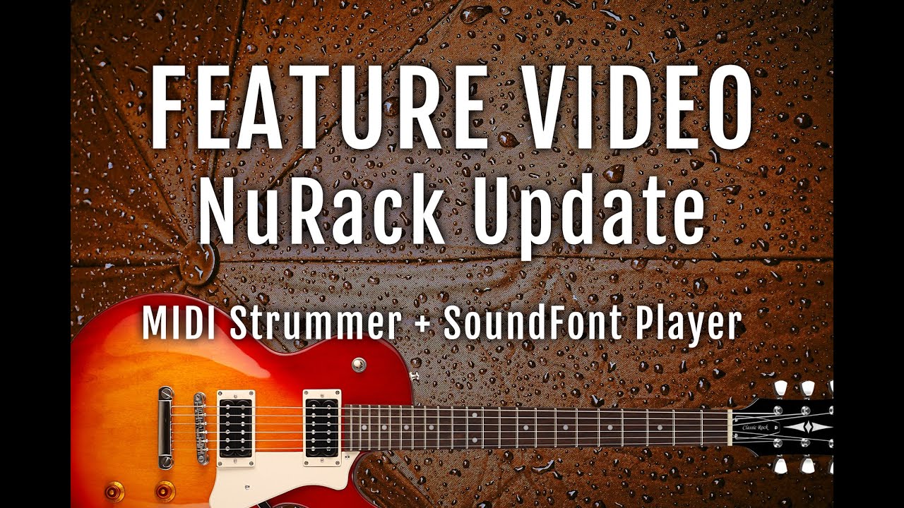 NuRack + Strummer + SoundFont Player