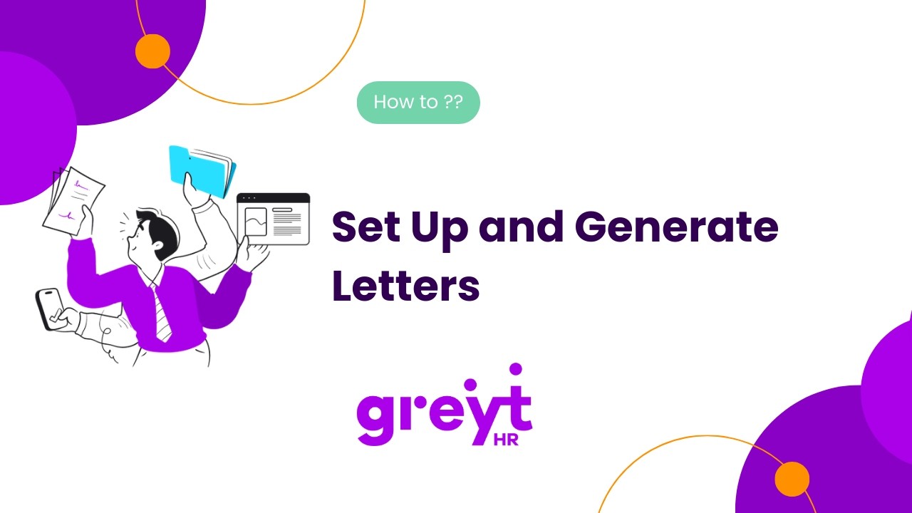 How to Set Up and Generate Letters in greytHR