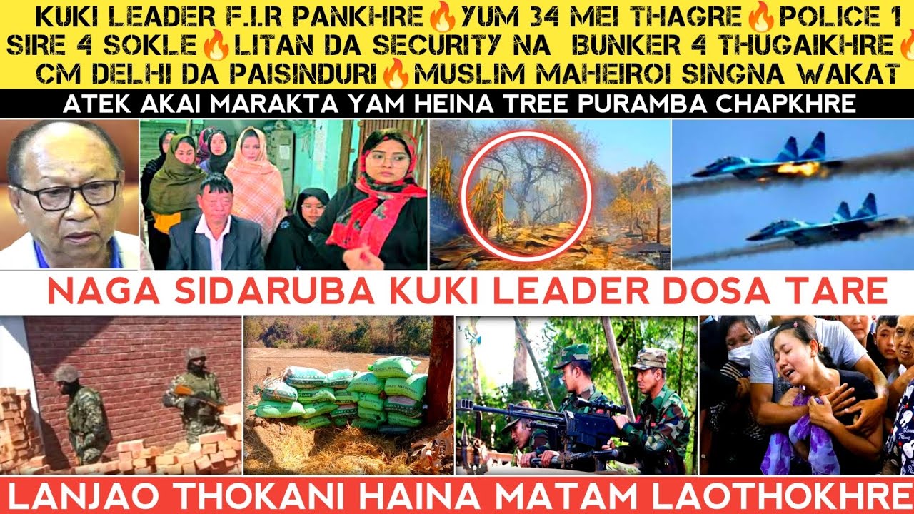 Kuki Leader FIR pankhre🔥Yum 34 mei thagre🔥1 Sire 4 Sokle🔥Litan bunker 4 thugaigre🔥Lanjao thoklatouri