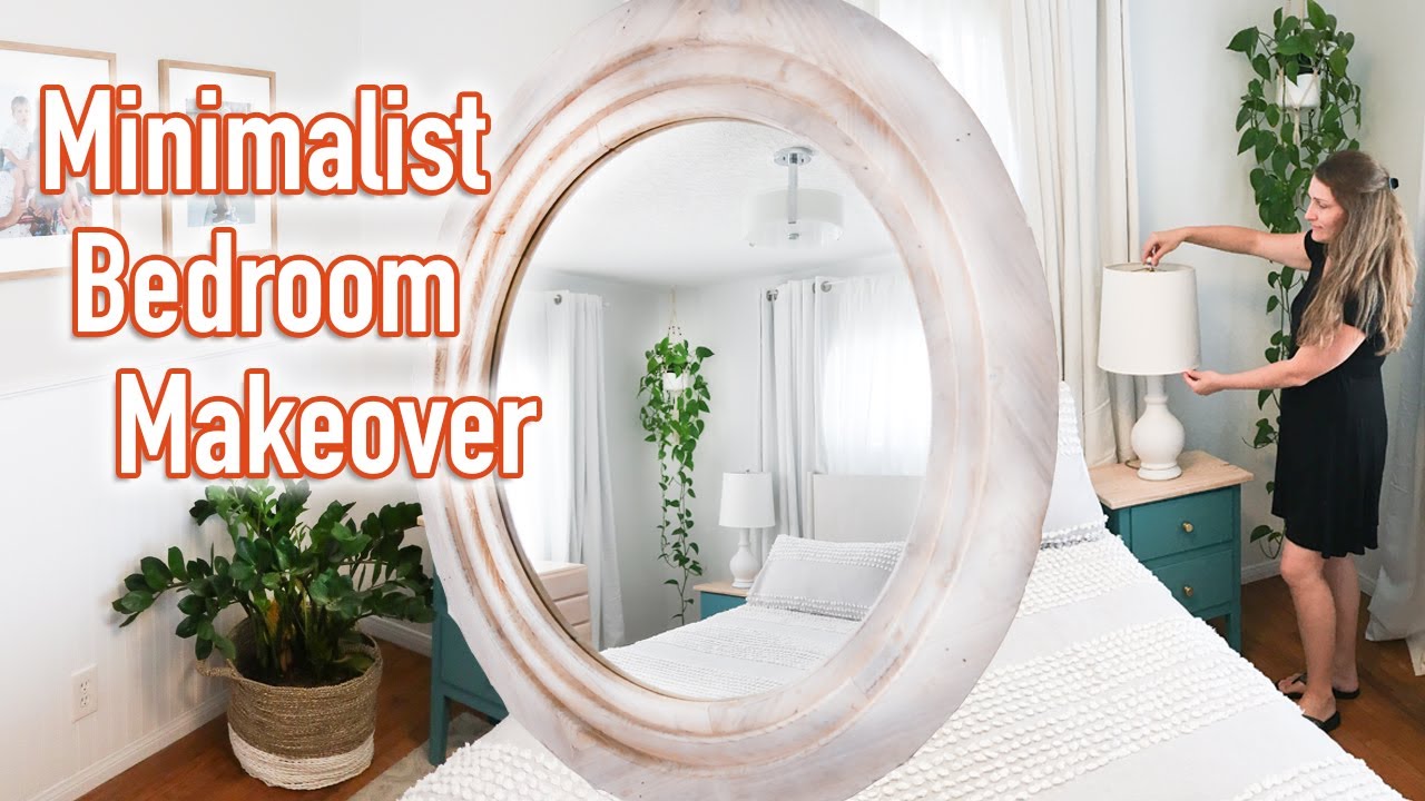 Minimalist Bedroom Makeover - Before and After