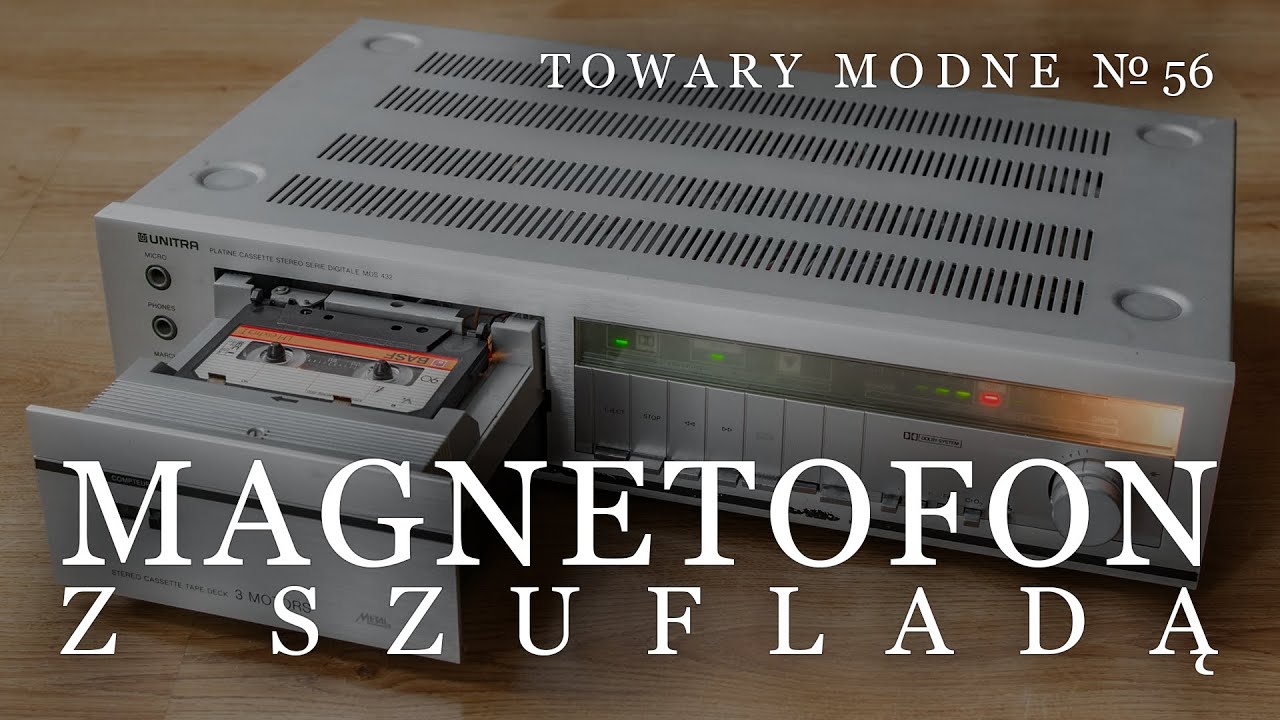 Magnetofon z szufladą [TOWARY MODNE 56]