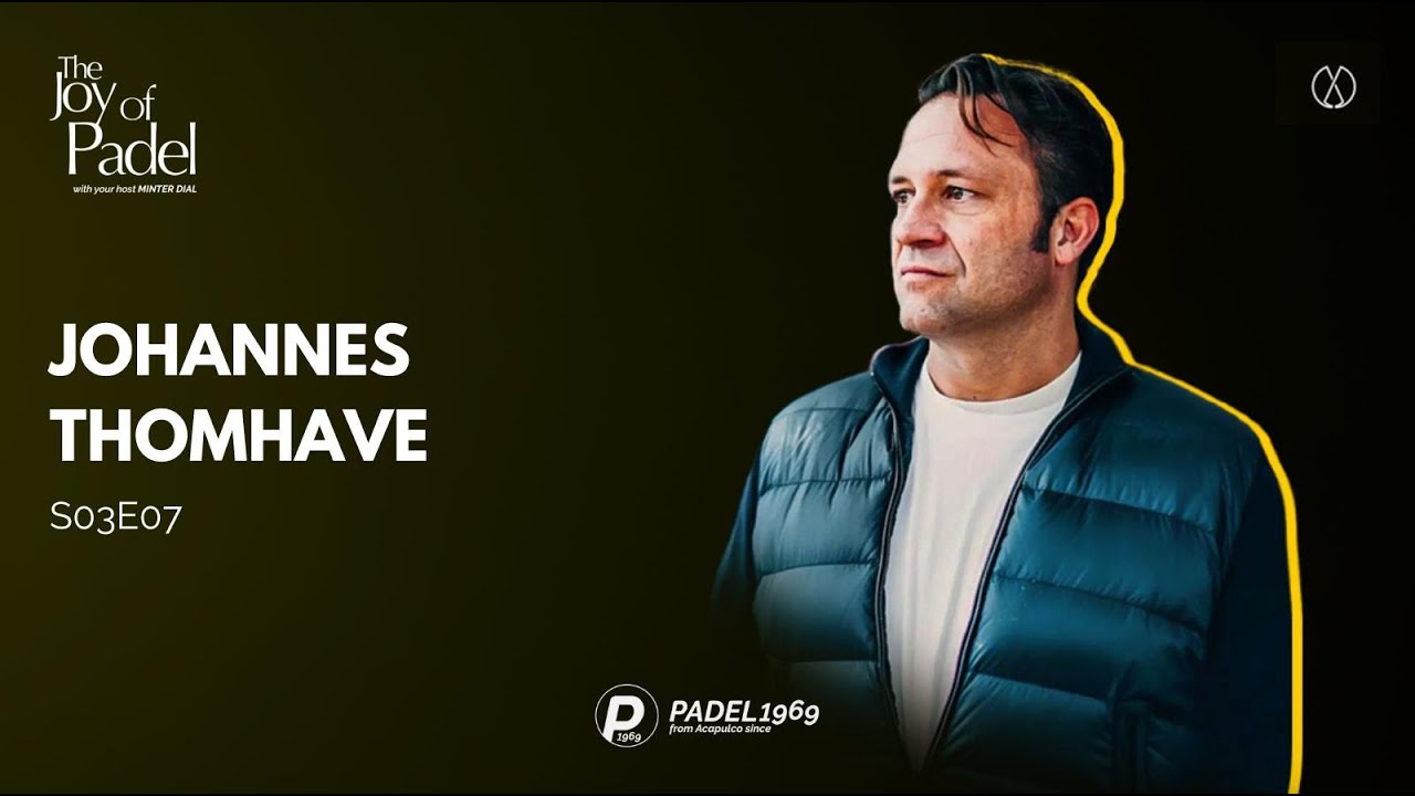 Padel TV: Bringing Elite-Level Padel to Screens Worldwide with Johannes Thomhave (JOPS03E07)
