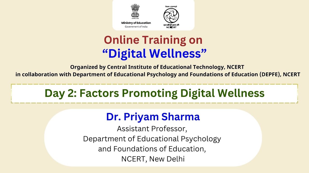 Day 2: Factors Promoting Digital Wellness | Online Training on “Digital Wellness”