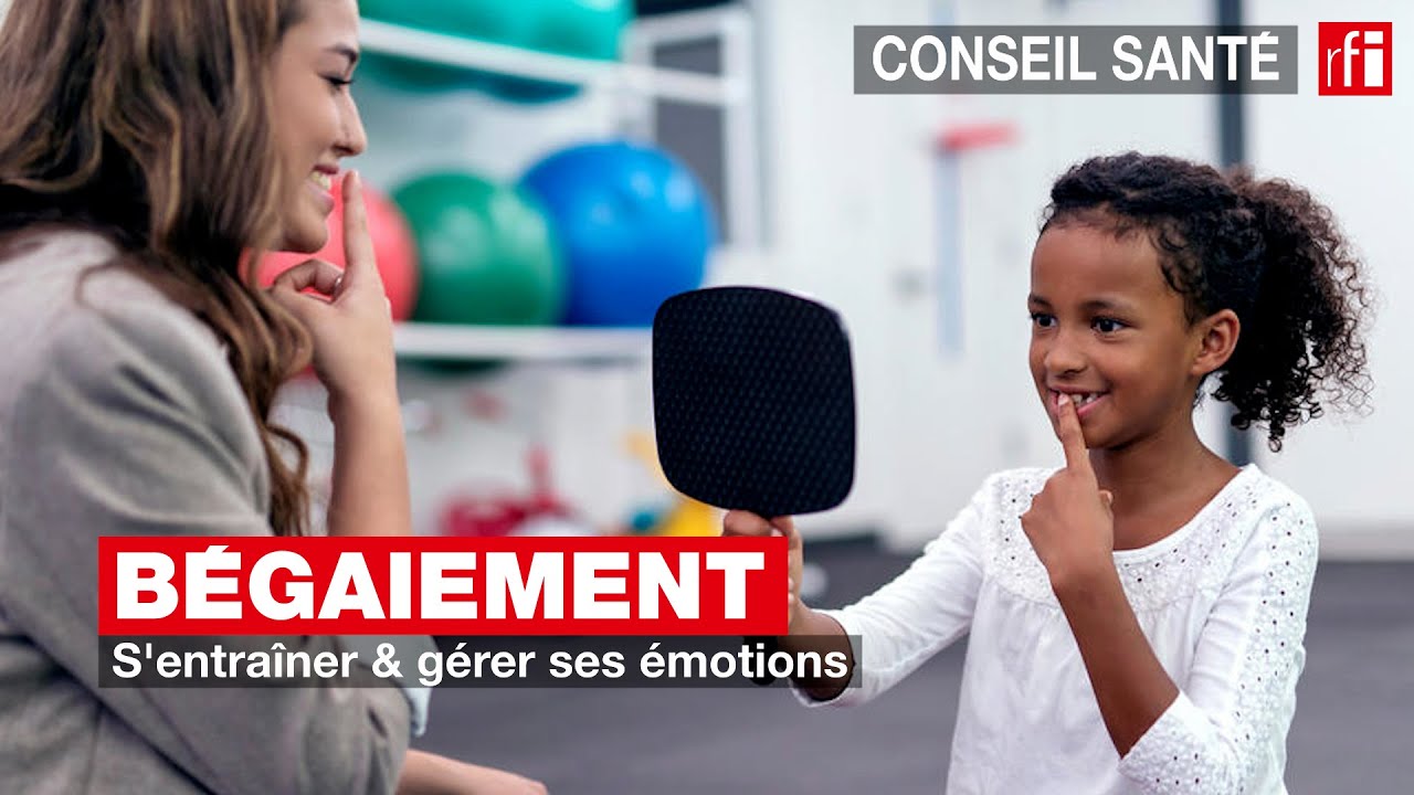 Bégaiement : s'entraîner & gérer ses émotions #conseilsanté