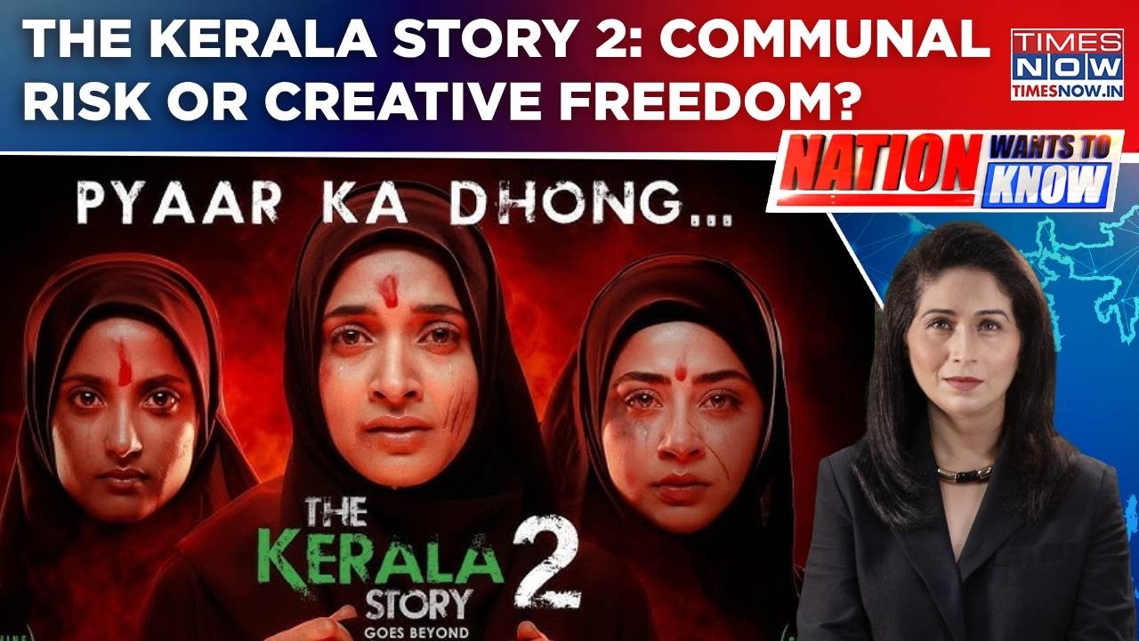 Row Over The Kerala Story 2: HC Halts Film Release; Communal Risk Or Creative Freedom? WATCH NWTK