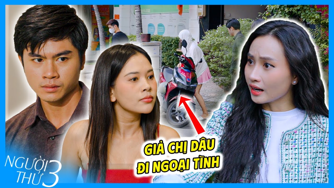 Tưởng Vợ Ngoại Tình Ngờ Dâu Em Ruột GIẢ CHỊ DÂU Đi Ngoại Tình | Phim Truyền Hình