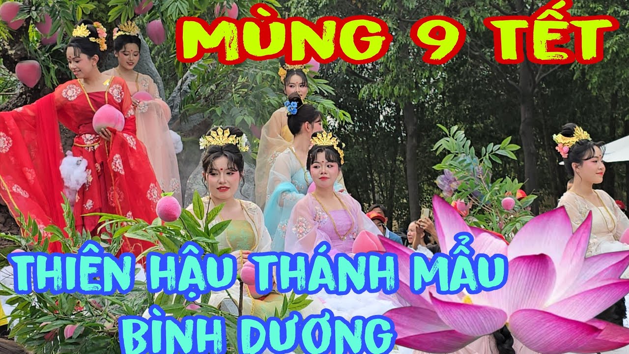 Chương trình Cộ Bà Thiên Hậu Thánh Mẫu Bình Dương 2026...???
