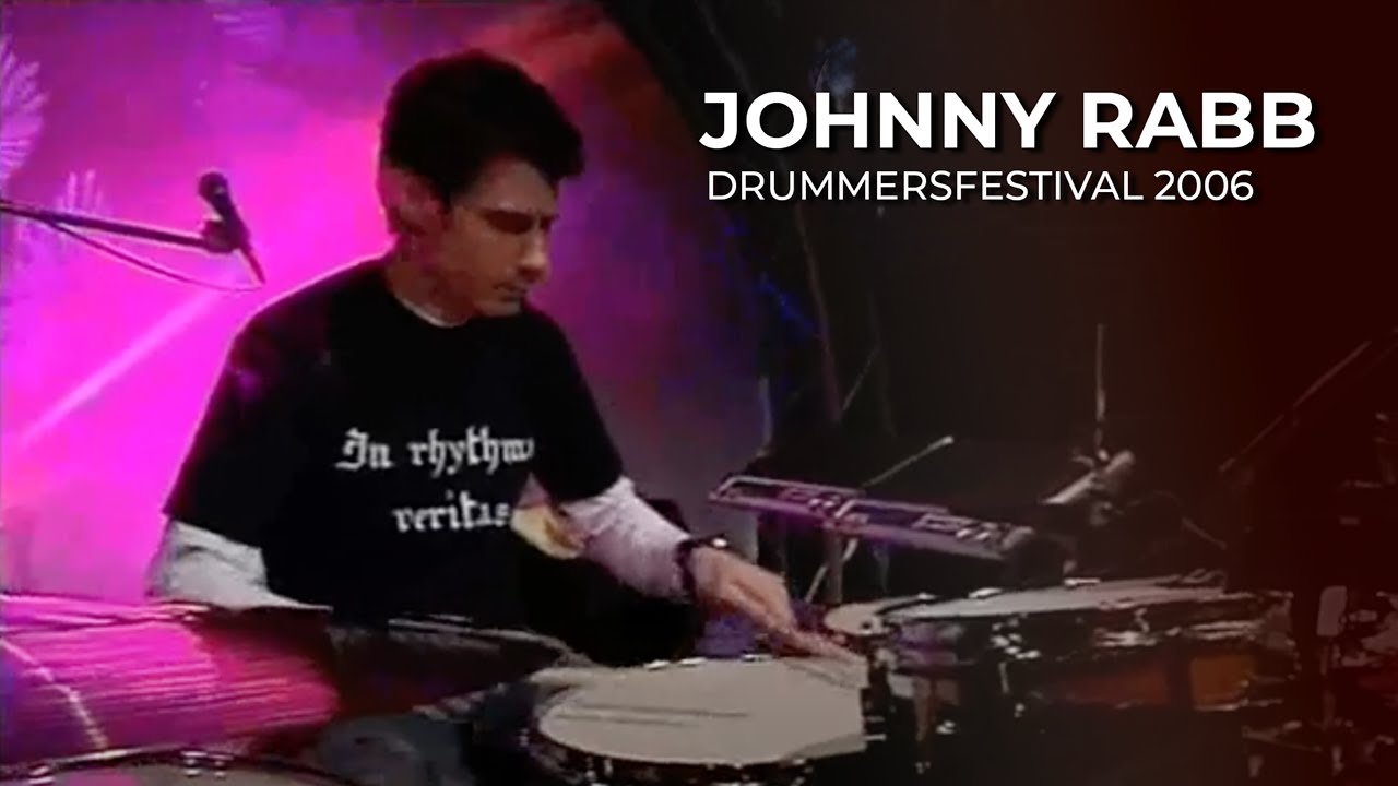 Johnny Rabb – Live op het Drummersfestival 2006 (Adams, België)