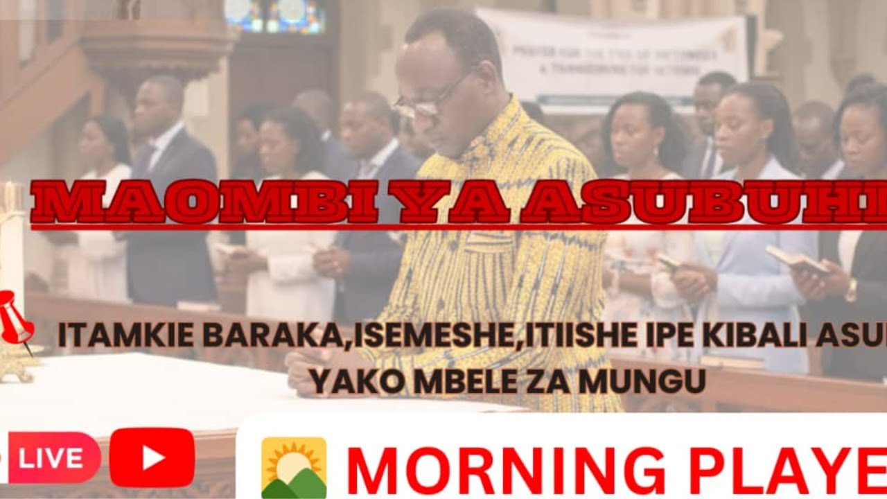 #live. [10/01/2026]-MAOMBI YA ASUBUHI....