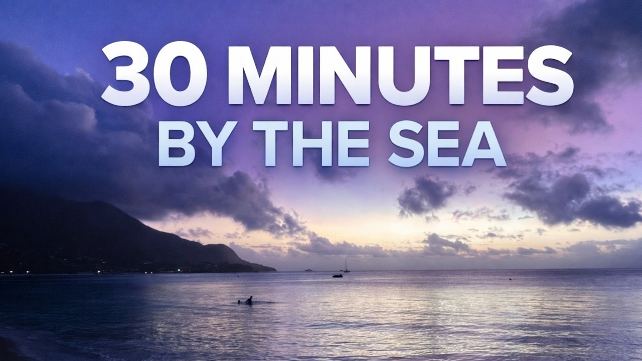30 Minutes by the Sea – Relaxing Piano & Guitar Lounge