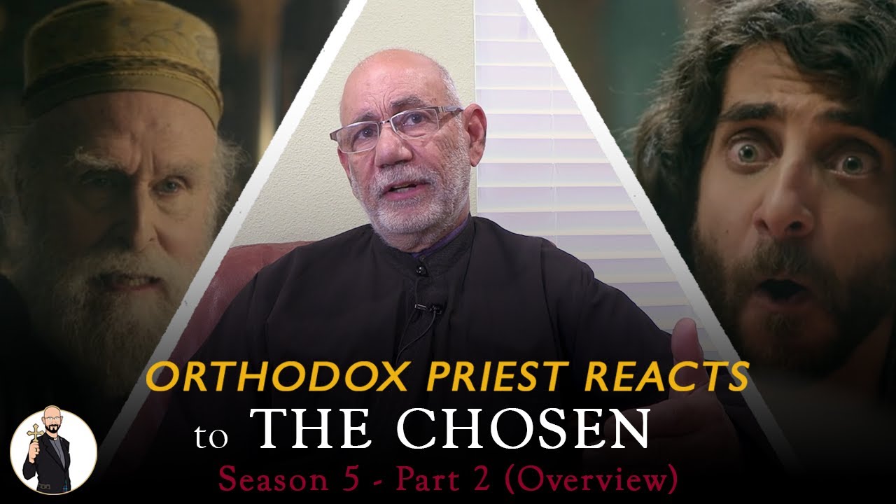 Orthodox Priest Reacts to The Chosen Season 5 - Part 2 (Overview)