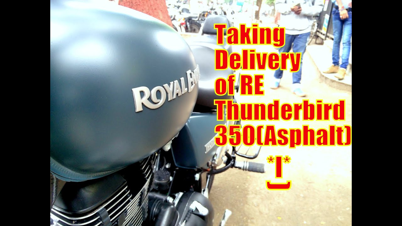 Going on Duke to take my delivery of RE Thunderbird 350 (Asphalt)
