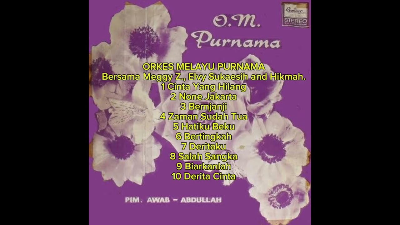 Orkes Melayu Purnama - Cinta yang hilang. Penyanyi Elvy, Meggy Z dan Hikmah.
