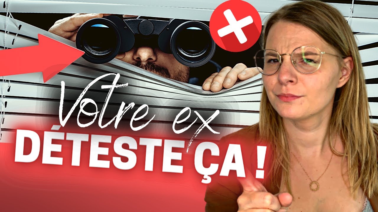 VOTRE EX DÉTESTE ÇA ! ⛔