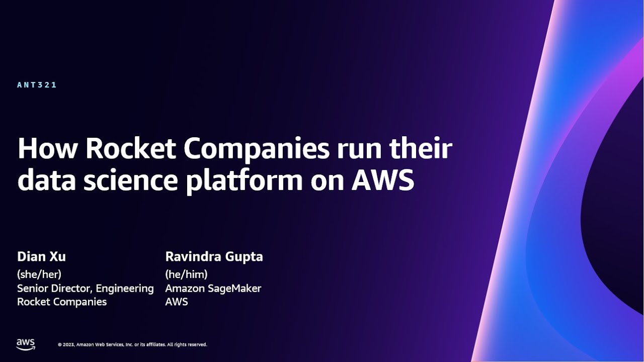 AWS re:Invent 2023 - How Rocket Companies run their data science platform on AWS (ANT321)