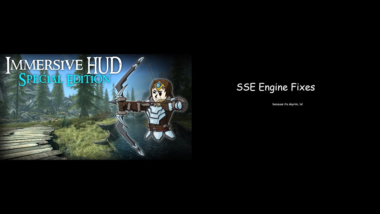 2021 how to Install SSE Engine Fixes and I HUD FULL
