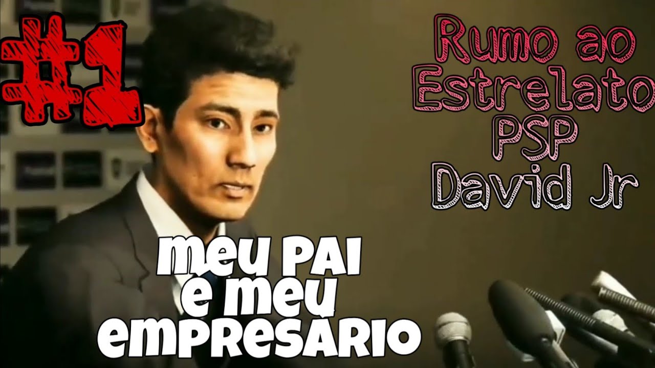 #1 Rumo ao Estrelato PSP David Jr. Meu pai me colocou em um time GIGANTE.