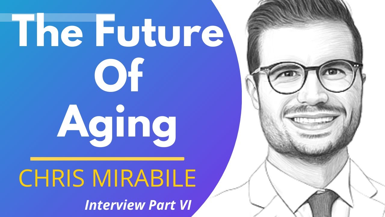 The Future Of Aging | Chris Mirabile Ep 6