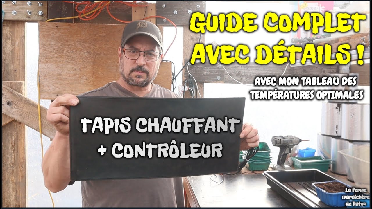 Québec | Guide COMPLET avec DÉTAILS | TAPIS chauffant + CONTRÔLEUR | Pour une meilleure germination!