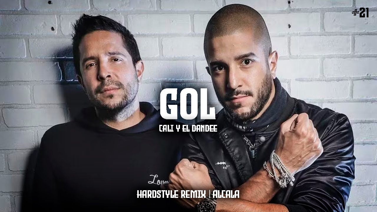 Gol - Cali Y El Dandee (Hardstyle Remix) | Alcala