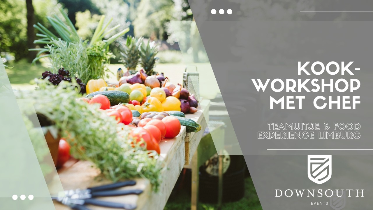 Down South Events - Kookworkshop Limburg