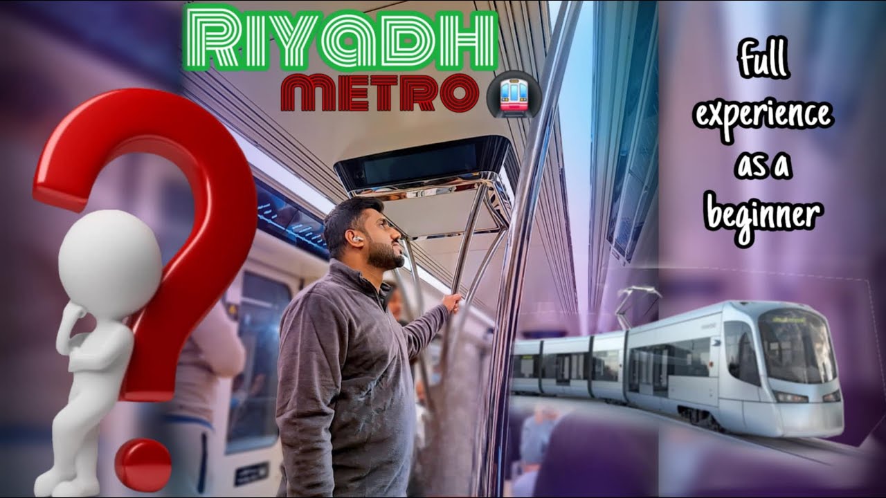 RIYADH METRO   🚆.   (Complete guide)