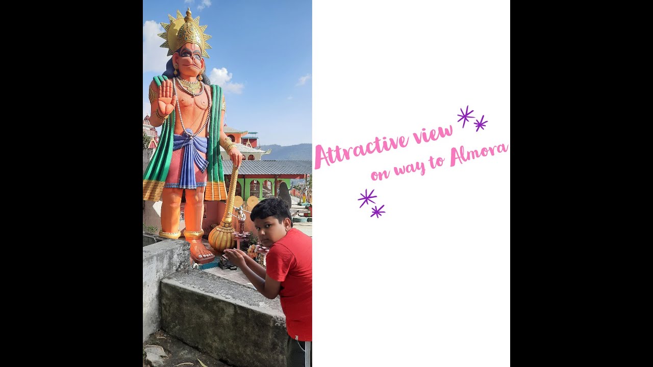Eye catching places on way to Almora