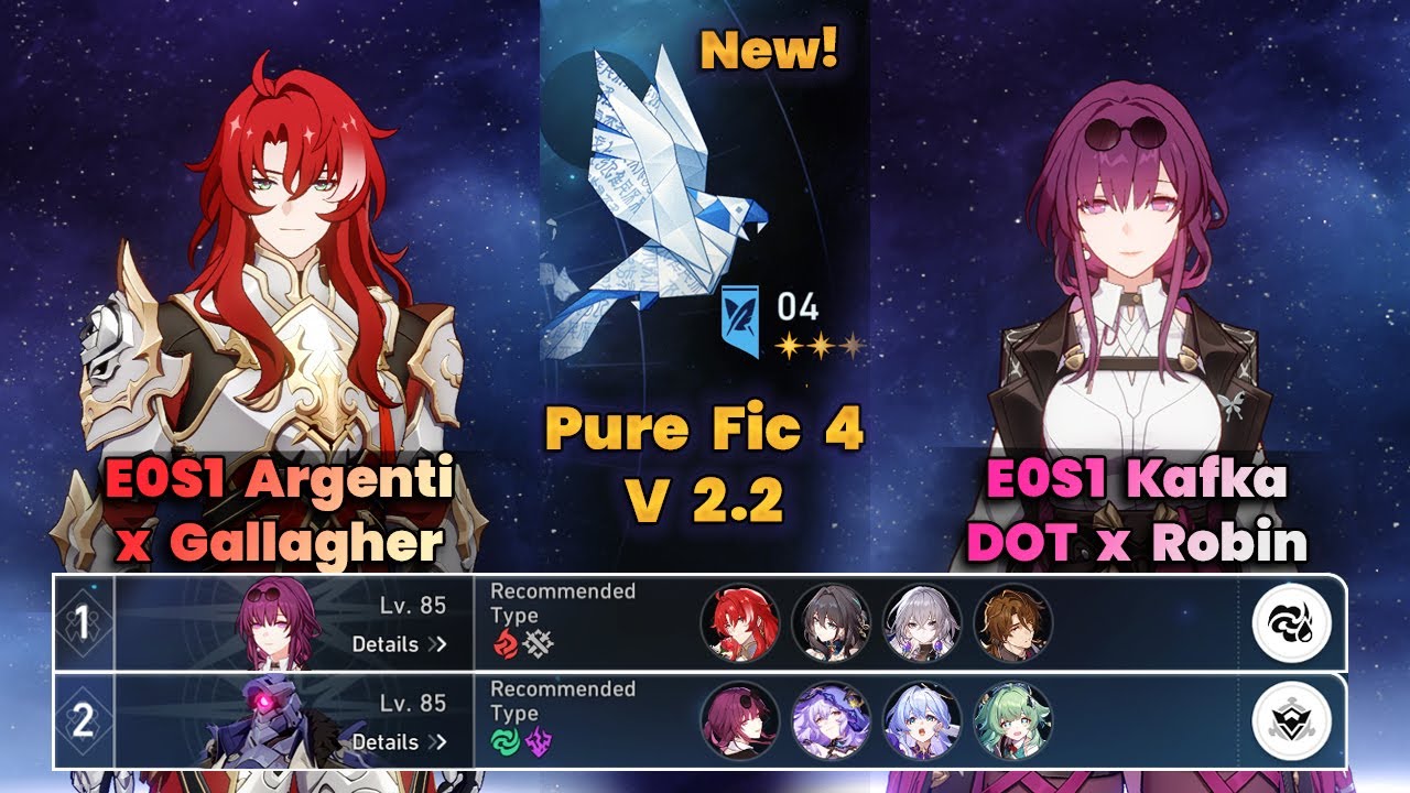 E0S1 Argenti x Gallagher & E0S1 Kafka DOT x Robin | PureFiction 4 | 3 Stars | HSR | v2.2