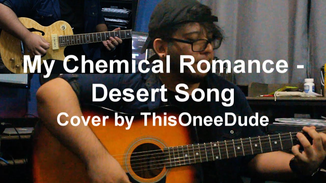 My Chemical Romance - Desert Song (Full Cover)